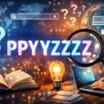 PPYYZZZZ: Meaning, Possible Uses, and Why It’s Sparking Online Curiosity